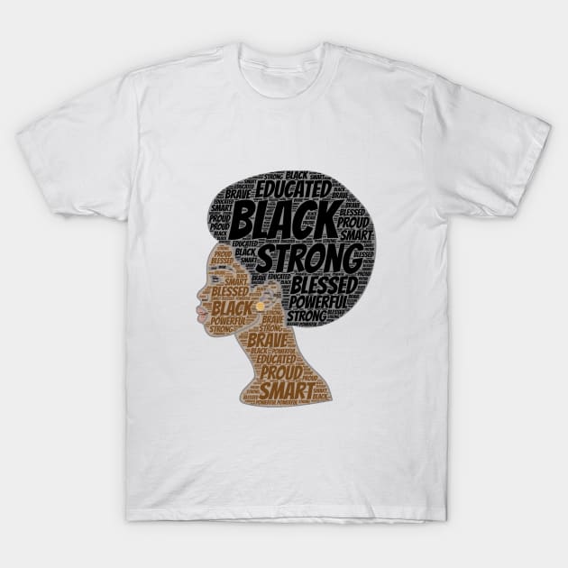 Black Strong Educated Melanin Queen T-Shirt by Merchweaver